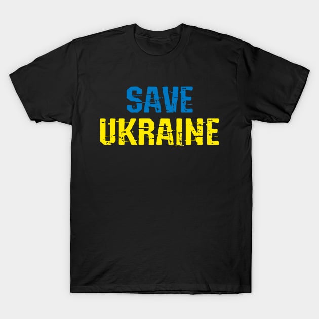 Save Ukraine. Ukrainian colors. T-Shirt by BlaiseDesign